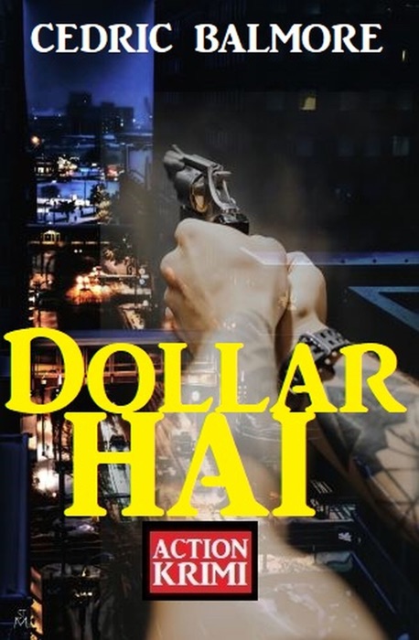 Dollar Hai: Action Krimi