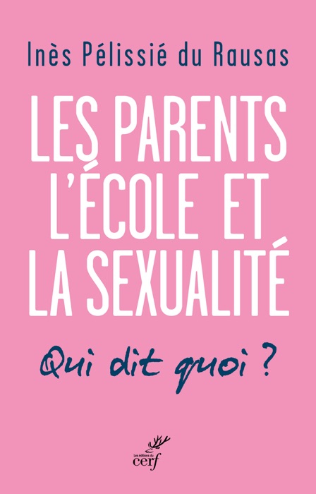 Les parents, l'école, la sexualité