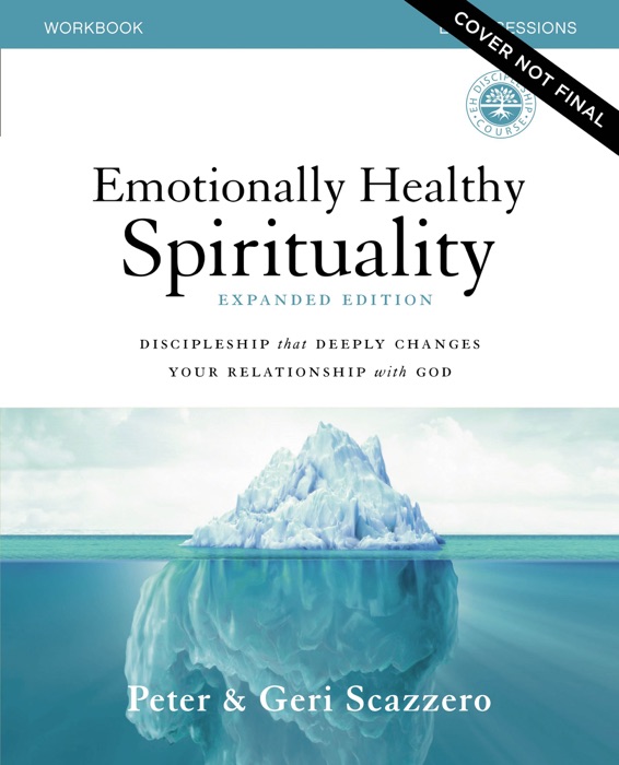 Emotionally Healthy Spirituality Workbook plus Streaming Video, Expanded Edition