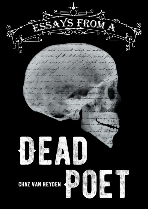 Essays From A Dead Poet