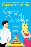 Helena Hunting - Kiss My Cupcake artwork