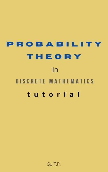 Probability Theory in Discrete Mathematics tutorial