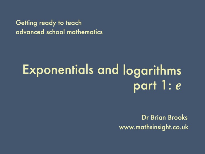 Exponentials and Logarithms part 1