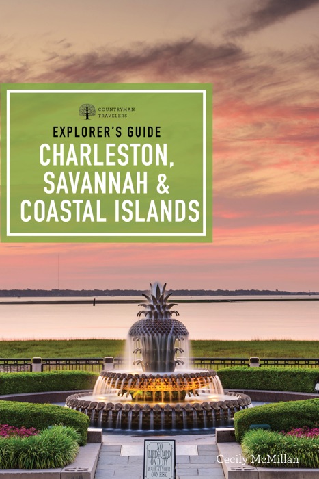 Explorer's Guide Charleston, Savannah & Coastal Islands (9th Edition)