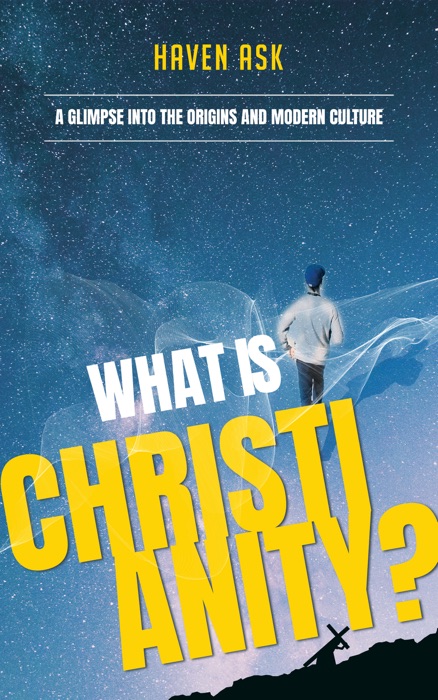 Religion Series: What Is Christianity?