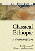 Classical Ethiopic - Josef Tropper & Rebecca Hasselbach-Andee