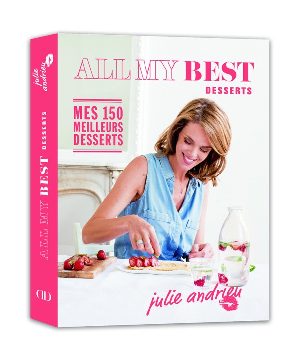 All my Best desserts - Julie Andrieu