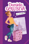 ¡Un viaje increíble! (Golubeva sisters 1) - Daniela Golubeva