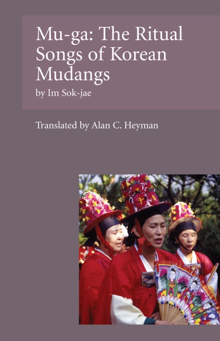 Mu-ga: The Ritual Songs of Korean Mudangs