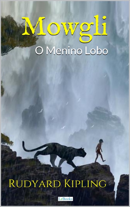 MOWGLI: O Menino Lobo