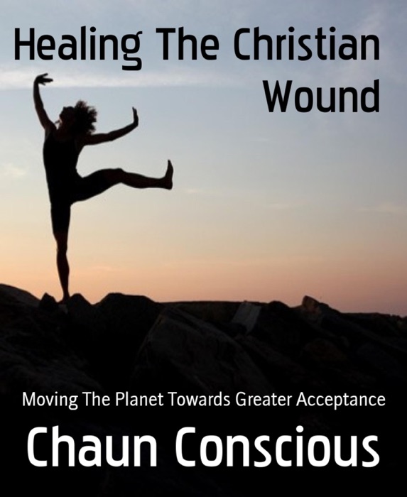 Healing The Christian Wound