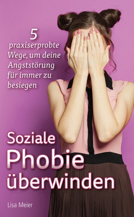 Soziale Phobie überwinden