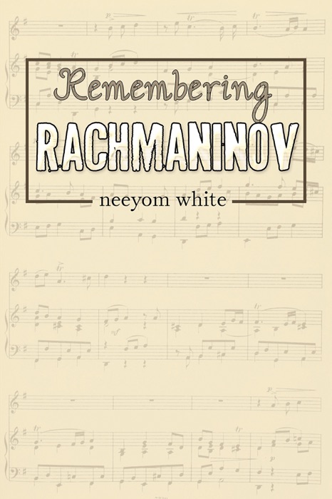 Remembering Rachmaninov