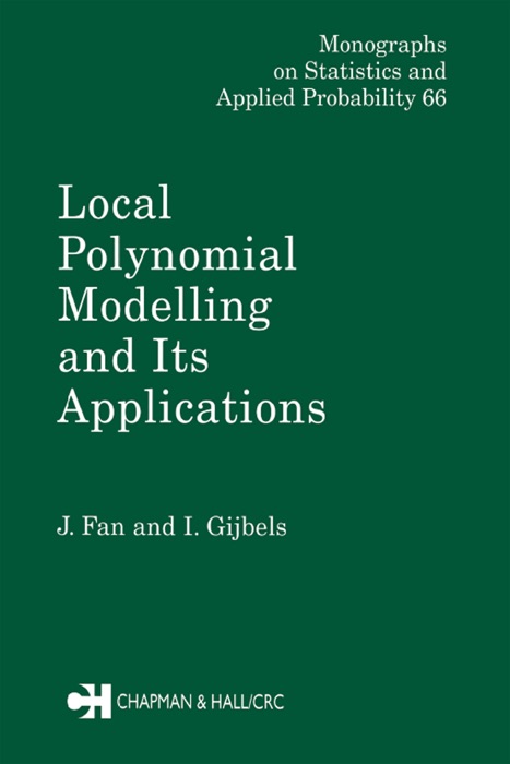 Local Polynomial Modelling and Its Applications