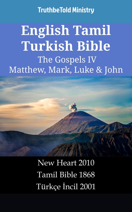 English Tamil Turkish Bible - The Gospels IV - Matthew, Mark, Luke & John