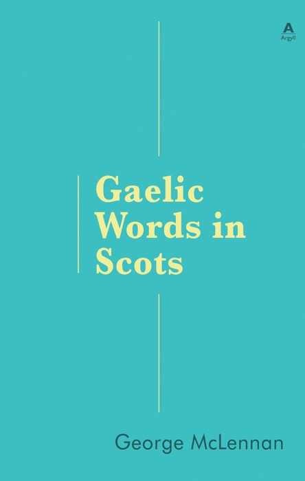 Gaelic Words in Scots