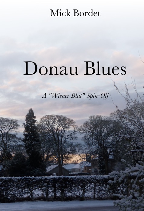 Donau Blues (A Wiener Blut Short Story)