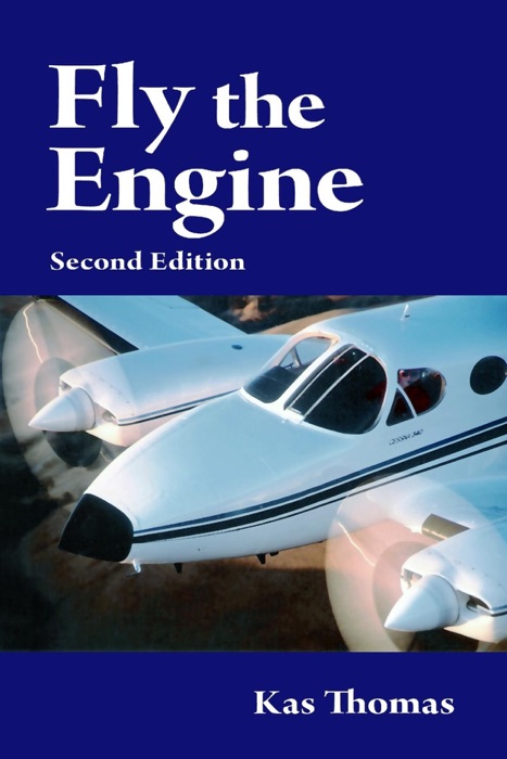 Fly the Engine: Second Edition