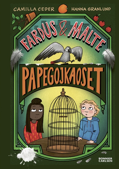 Fardus och Malte. Papegojkaoset