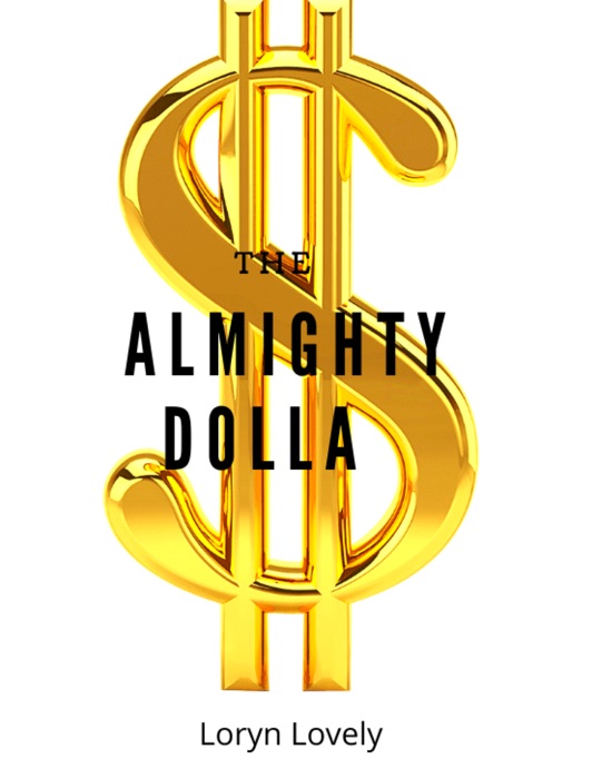 The Almighty Dolla