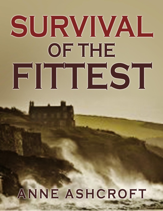 Survival of the Fittest