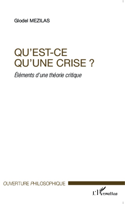 Qu'est-ce qu'une crise ?