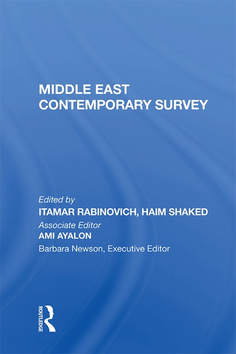 Middle East Contemporary Survey, Volume Xi, 1987