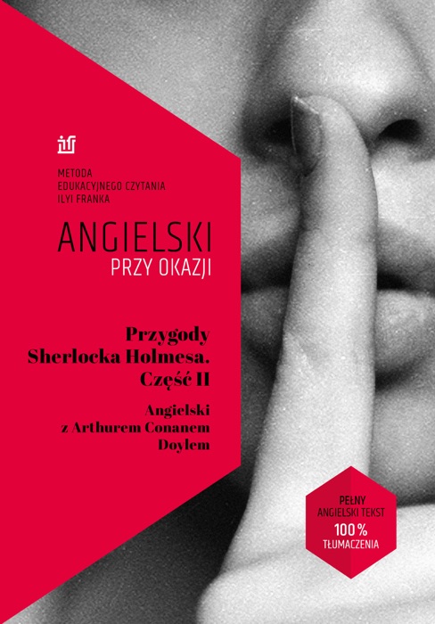 Przygody Sherlocka Holmesa. Część II. Angielski z Arthurem Conanem Doylem