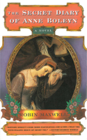 Robin Maxwell - The Secret Diary of Anne Boleyn artwork