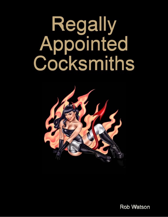 Regally Appointed Cocksmiths Party