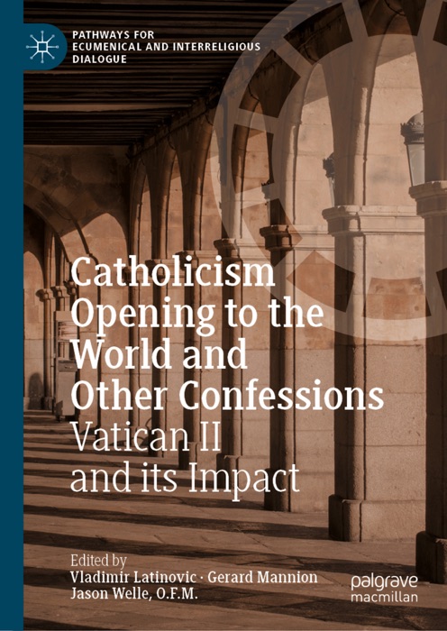 Catholicism Opening to the World and Other Confessions