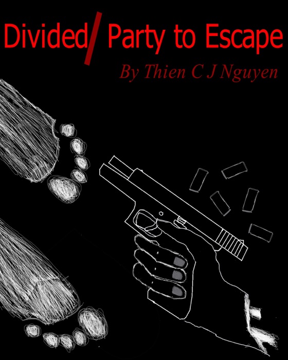 Divided/ Party to Escape