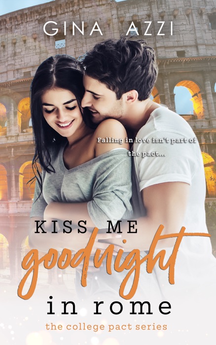 Kiss Me Goodnight in Rome
