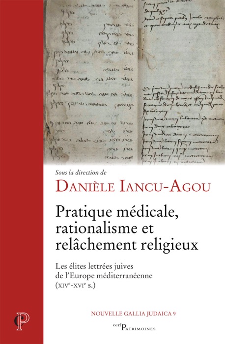 Pratique médicale, rationalisme et relâchement religieux