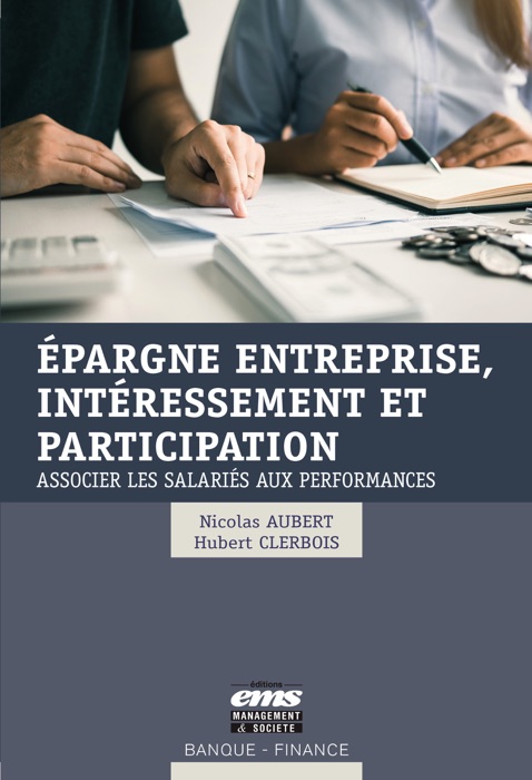 Epargne entreprise, intéressement et participation