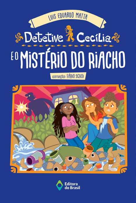 Detetive Cecília e o mistério do riacho