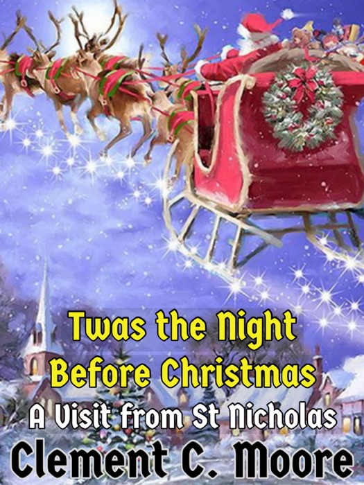 Twas the Night Before Christmas