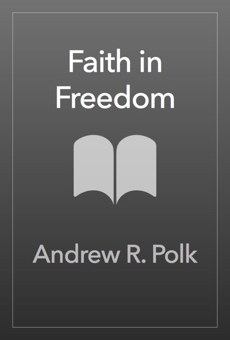 Faith in Freedom