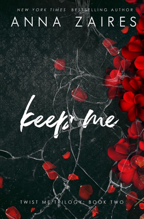 Keep Me (Twist Me #2)