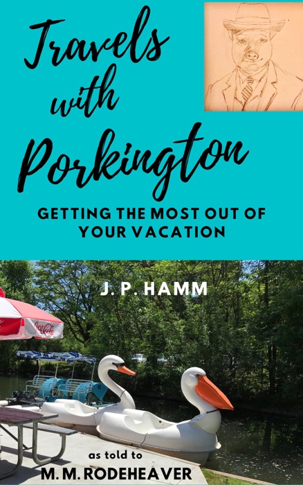 Travels With Porkington