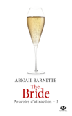 The Bride - Abigail Barnette