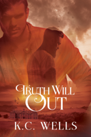 K.C. Wells - Truth Will Out artwork