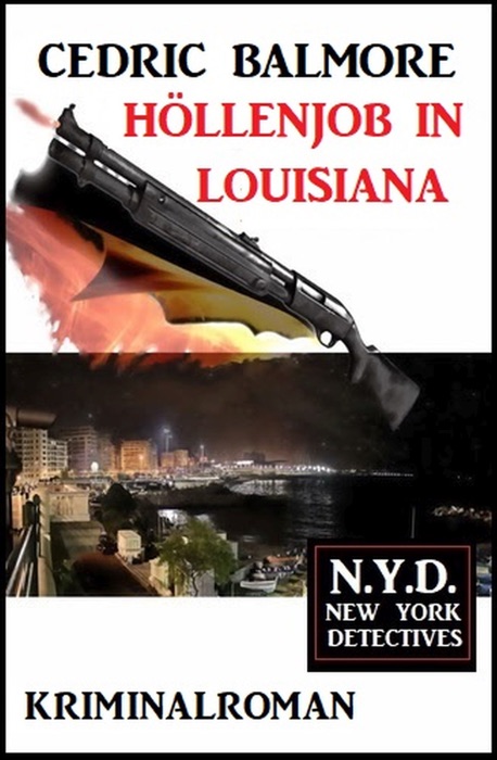 Höllenjob in Louisiana: N.Y.D. – New York Detectives