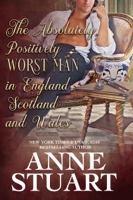 Anne Stuart - The Absolutely Positively Worst Man in England, Scotland and Wales artwork