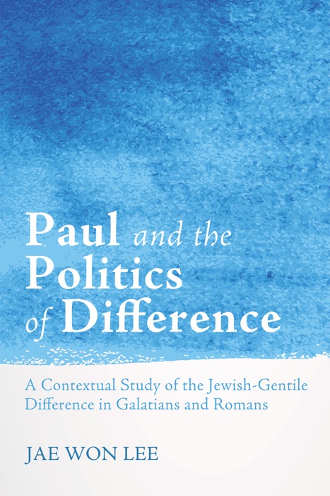 Paul and the Politics of Difference