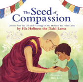 The Seed of Compassion - His Holiness Dalai Lama