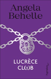 Book's Cover of Lucrèce Club