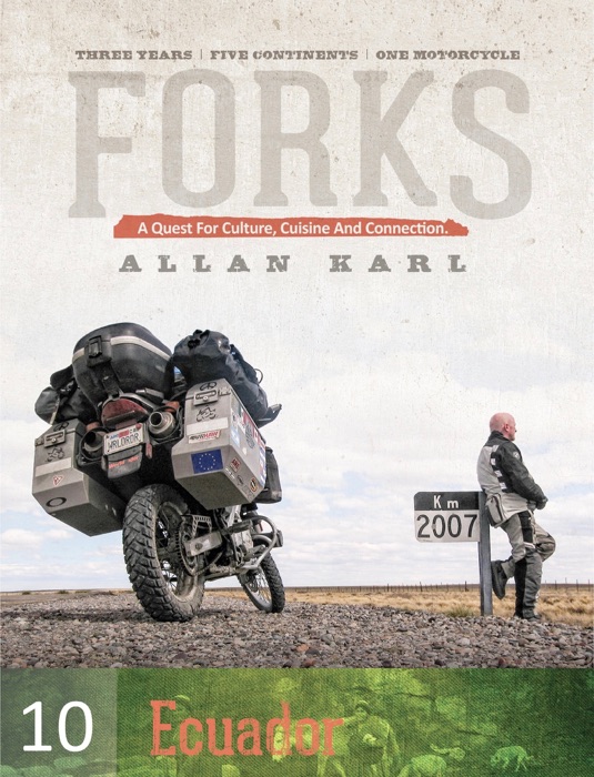 FORKS ECUADOR: A Quest for Culture, Cuisine, and Connection