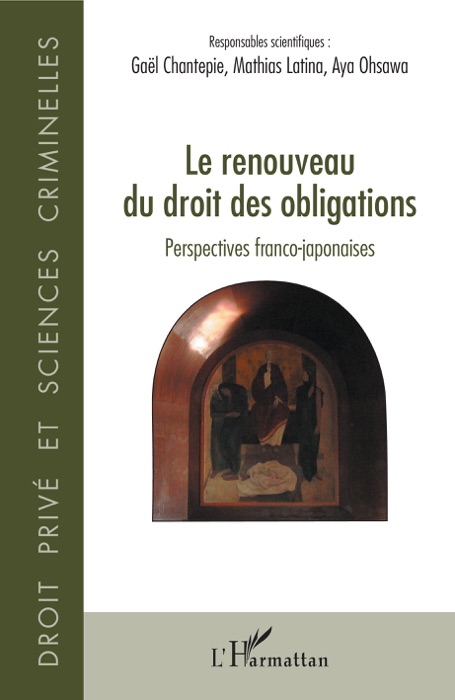 Le renouveau du droit des obligations