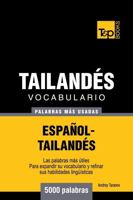 Vocabulario Español-Tailandés: 5000 Palabras Más Usadas